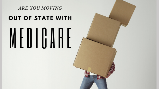 Are You Moving Out of State with Medicare?