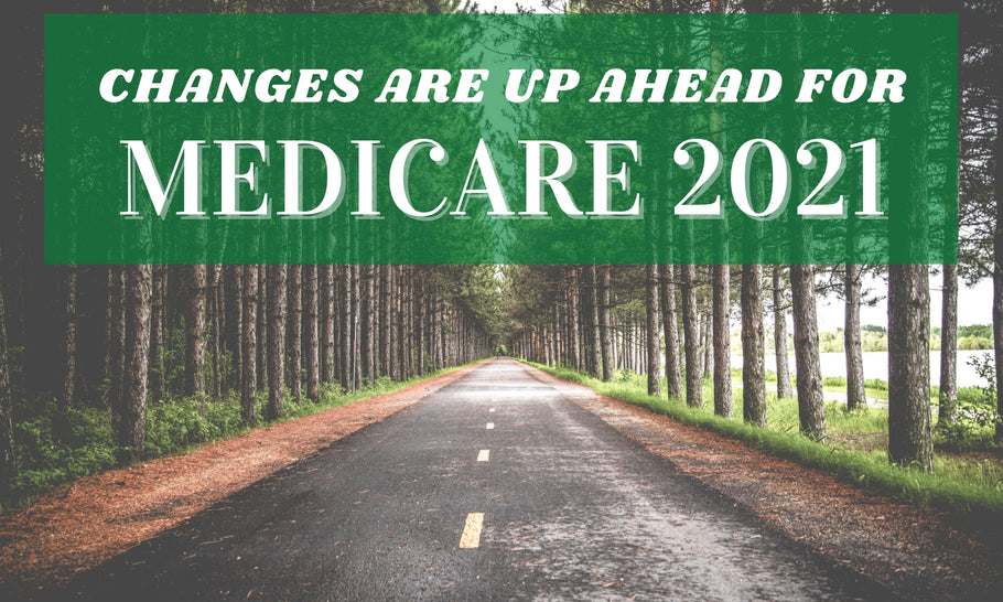 2021 Changes to Medicare