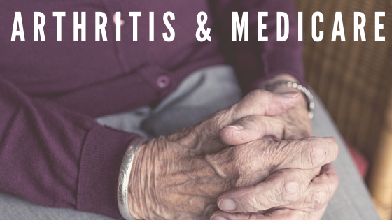 Does Medicare Cover Costs For Arthritis?